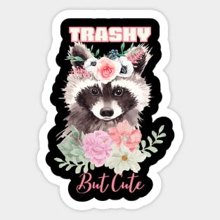 Trashy But Cute Raccoon Sticker